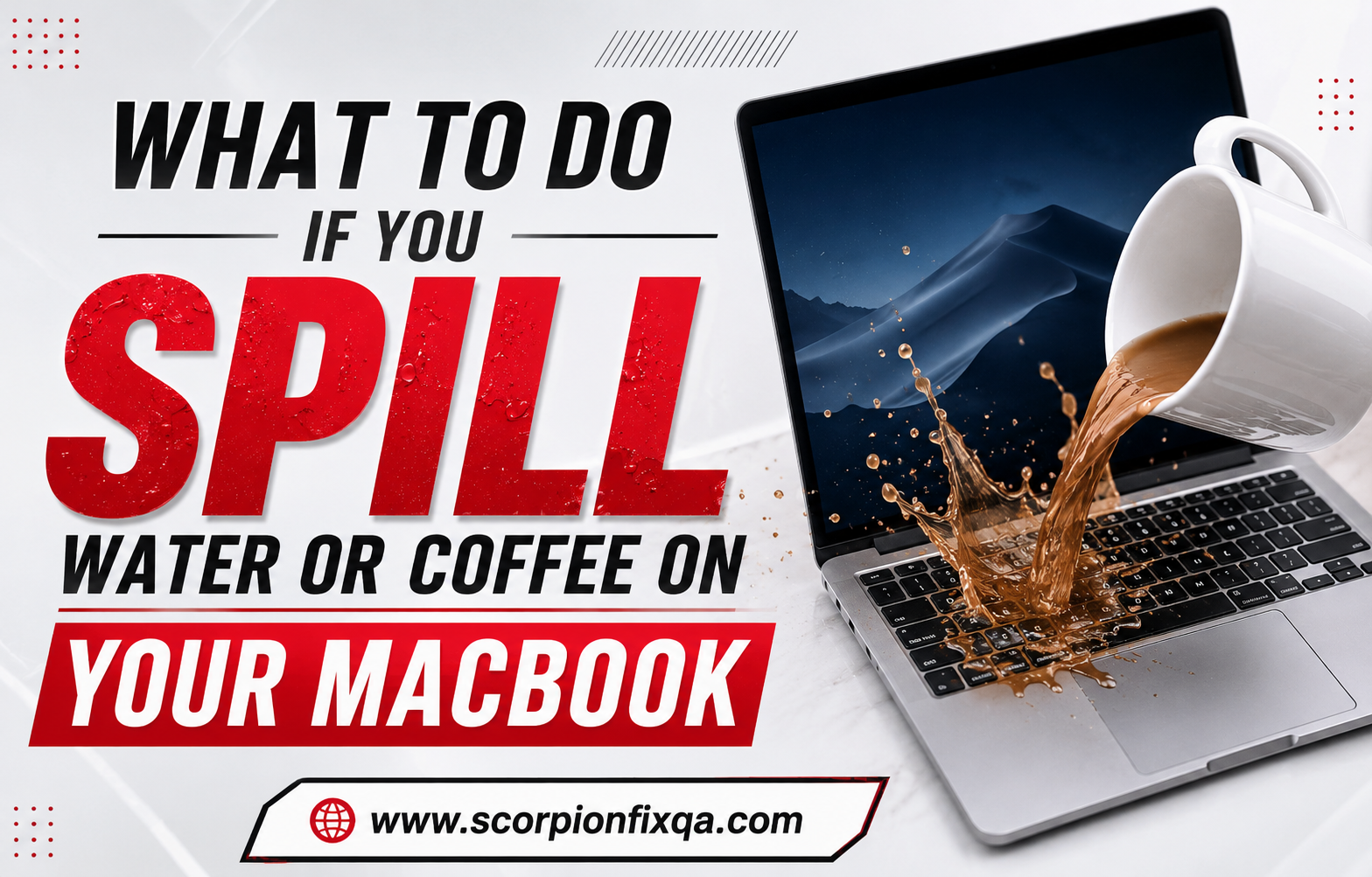 What to Do If You Spill Water or Coffee on Your MacBook